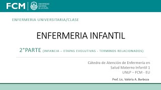 CLASE ENFERMERIA INFANTIL PARTE 2 [upl. by Filide]