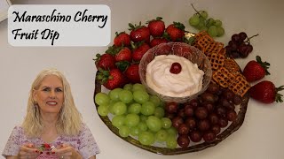 Maraschino Cherry Fruit Dip  Easy Cream Cheese Fruit Dip [upl. by Ayisan740]