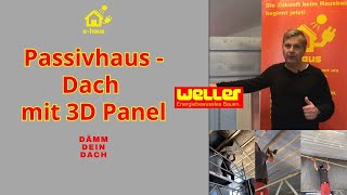 PassivhausDach mit 3Dpanel  Dämm Dein Dach [upl. by Myrna]