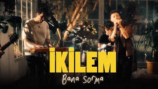 İkilem  Bana Sorma Official Video [upl. by Lateh]