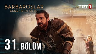 Barbaroslar Akdenizin Kılıcı 31 Bölüm [upl. by Jenesia]