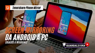 Tenorshare PHONE MIRROR condividere lo schermo Android su Mac e Windows [upl. by Enoved]