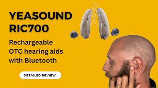 Yeasound Ric700 Rechargeable OTC Hearing Aids [upl. by Yunick]