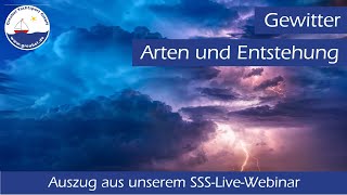 Gewitter  Arten und Entstehung Auszug aus unserem SSSWebinar [upl. by Neros911]