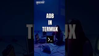 ADB IN TERMUX  ACCESS OTHER DEVICE FROM TERMUX  TERMUX TIPS AND TRICKS  TERMUX BY CYBERSTREAM [upl. by Alaine]