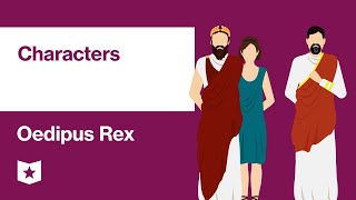 Oedipus Rex by Sophocles  Characters [upl. by Eidson]