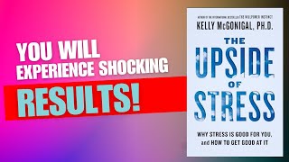 10 Shocking ways stress can boost your performance and success  The Upside of Stress [upl. by Jessabell]