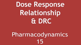 Dose Response Relationship amp DRC Pharmacodynamics Part 15  Dr Shikha Parmar [upl. by Constanta]