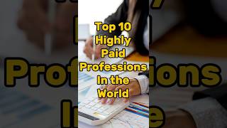 Top 10 Highly Paid Professions In the World 🔥shorts career facts [upl. by Littell]