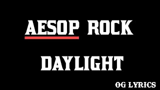 Daylight –Aesop Rocklyrics [upl. by My]