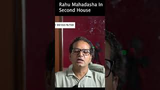 Rahu Mahadasha in the Second House Impact on Wealth Family amp Communication [upl. by Nart]