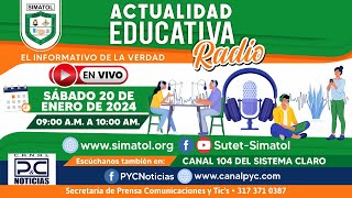 Actualidad Educativa SUTETSIMATOL  Enero 20 de 2024 [upl. by Karab864]