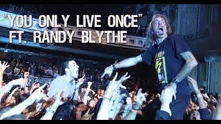 SUICIDE SILENCE  You Only Live Once Ft Randy Blythe  Lamb Of God [upl. by Jorry]