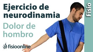 Ejercicio Neurodinámico para el dolor de hombro [upl. by Lindsey]