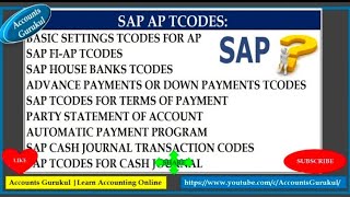 SAPTHE MOST IMPORTANT SAP AP TCODES [upl. by Boswell]