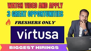 3 great opportunities  Virtusa Freshers Recruitment drive Started  Freshers Apply Now [upl. by Asital]