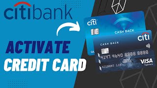 Citi Bank Credit Card  Activate Online  2023 [upl. by Adiene]