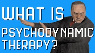 What is Psychodynamic Therapy [upl. by Elson]