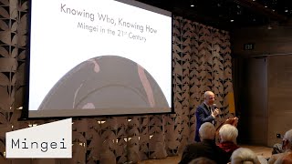 Knowing Who Knowing How Mingei in the 21st Century  Mingei International Museum [upl. by Nimsaj]