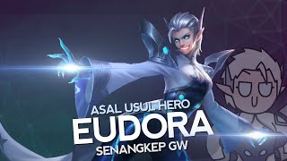 Asal Usul Hero Eudora Senangkep Gw  MLBB Indonesia [upl. by Muryh]