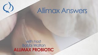 Allimax Answers Allimax Probiotic [upl. by Aneehsal]