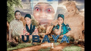 UBAYA EPISODE 1 [upl. by Latsryk988]