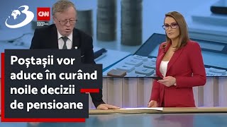 Poștașii vor aduce în curând noile decizii de pensioane [upl. by Irik]