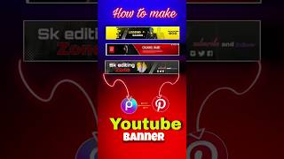 How to Make Professional Banner For YouTube Channel  PicsArt editing shortsvideo youtube shorts [upl. by Prescott]