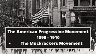 The Muckrakers Movement  The Progressive Movement  US History  Part II [upl. by Beera]