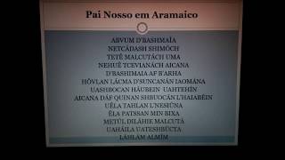 Pai Nosso em Aramaico [upl. by Lynnelle]