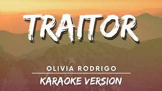 Olivia Rodrigo  traitor karaoke Version  Karaoke [upl. by Yesnyl]