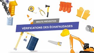 Vérification des échafaudages  Minute prévention [upl. by Tiffani750]