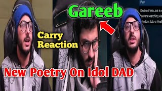 Gareeboooo New Shayari On CarryMinati Stream  Dedicate To Idol DAD  Happy Fathers Day Shayari [upl. by Croft]