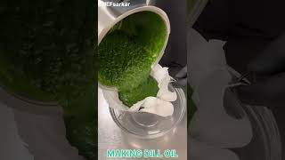 Making dill oil viralvideo food august japanesecuisine recipe [upl. by Yardley]