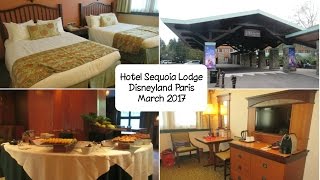 Disneyland Paris  Hotel Sequoia Lodge inc Golden Forest Club  March 2017 [upl. by Ennaeel]