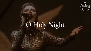 O Holy Night  Hillsong Worship [upl. by Christoffer]