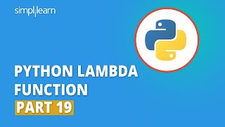 Python Lambda Function  19  Lambda Function In Python Explained  Python Tutorial  Simplilearn [upl. by Horst]