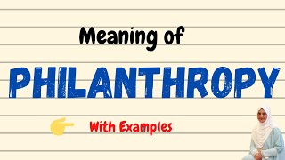 Daily vocabulary  Philanthropy Meaning  Vocabgram [upl. by Ecirtemed70]