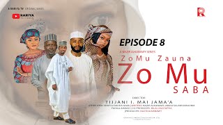 ZO MU ZAUNA ZO MU SABA  Season 1 Episode 8  Rariya TV [upl. by Chadabe832]