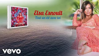 Elsa Esnoult  Tout un été avec toi Lyrics Video [upl. by Alves]