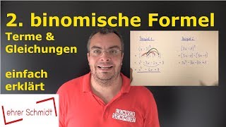 2binomische Formel  ganz einfach erklärt mit Beispielen  Lehrerschmidt [upl. by Siouxie]