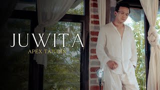 Apex Tajudin  Juwita Official Music Video [upl. by Annavahs]