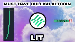 LIT COIN BULLISH MOON IN AUGUST 2023❗ LITENTRY PRICE IS RECOVER⁉️ LIT CRYPTO BIGGEST BULL RUN COMING [upl. by Hirschfeld]