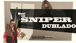 Team Fortress 2  Meet The Sniper Dublado PTBR [upl. by Uhayile48]