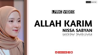 ALLAH KARIM  NISSA SABYAN LYRIC VIDEO  LIRIK LATIN [upl. by Corb]