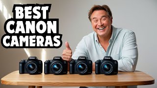 3 BEST Canon Cameras to Buy in 2025 [upl. by Cecilia430]