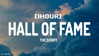 The Script  Hall Of Fame Lyrics 1HOUR [upl. by Cavanaugh]