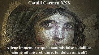 Catullus 30 in Latin amp English Alfene immemor atque unanimis false sodalibus [upl. by Hannej954]