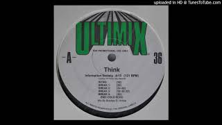 Information Society Think Ultimix Version [upl. by Emalee724]