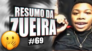 RESUMO DA ZUEIRA 69  NARRADOR DE VIDEOS [upl. by Nyrehtak]